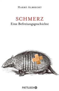 Schmerz: Eine Befreiungsgeschichte